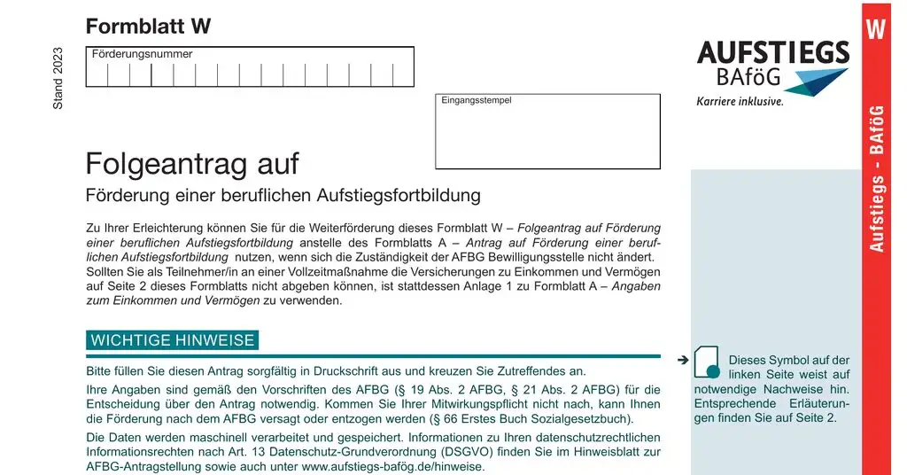 Formblatt W „Folgeantrag auf Förderung einer beruflichen Aufstiegsfortbildung“, Stand 2023: Kopf mit Förderungsnummer, Einleitung zum Ersatz von Formblatt A und wichtige Hinweise