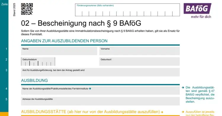Seite 1 des BAföG-Formblatts 2 „02 – Bescheinigung nach § 9 BAföG“ in der Fassung Stand 2025: Zeilen 1 bis 5 füllst du aus, ab Zeile 6 die Schule