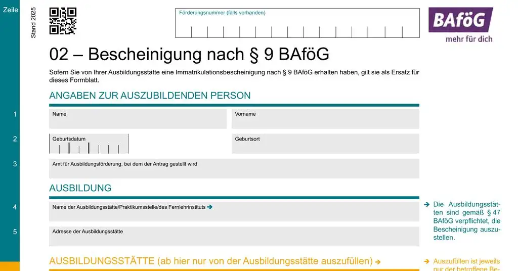Seite 1 des BAföG-Formblatts 2 „02 – Bescheinigung nach § 9 BAföG“ in der Fassung Stand 2025: Zeilen 1 bis 5 füllst du aus, ab Zeile 6 die Schule