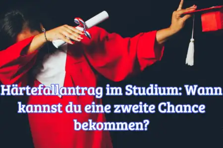 Härtefall Studium